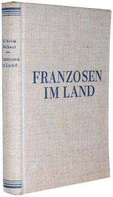 Franzosen im Land - Wilhelm Michael Schneider